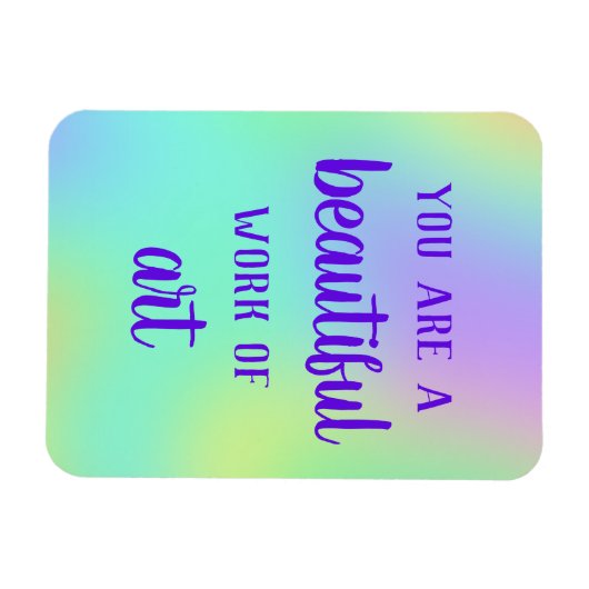 Vous êtes une belle oeuvre d'art magnet (Horizontal)