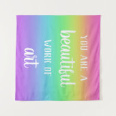 Vous êtes une belle oeuvre d'art Tapisserie Arc-en (Devant (Horizontal))