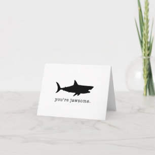 Vous êtes une carte de vœux Jawsome Shark