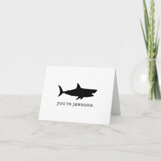 Vous êtes une carte de vœux Jawsome Shark
