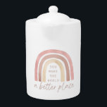 Vous Faites Du Monde Un Meilleur Endroit De Thé Po<br><div class="desc">Donnez du pouvoir à vous-même et aux autres avec cet adorable arc-en-ciel boho,  "Vous faites du monde un meilleur endroit" pot à thé! Collection correspondante disponible !</div>