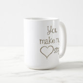 Vous faites mon coeur chanter la tasse (Devant droit)