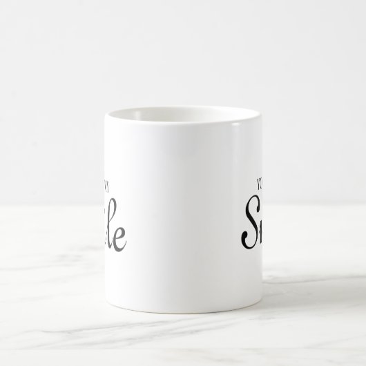 VOUS FAITES MON SMILE CAFÉ MUG (Centre)