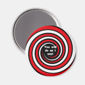 Vous ferez ce que je dis ! Magnet (Recto/Verso)