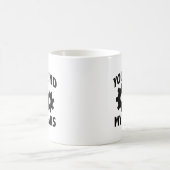 Vous Grind My Gears Coffee Mug (Centre)