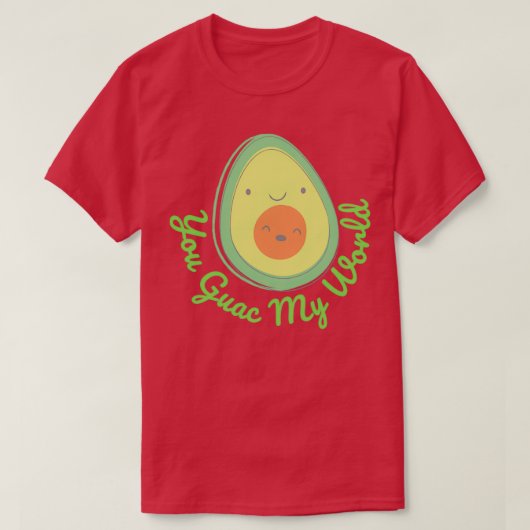 Vous Guac mon World Classic TShirt (Design devant)