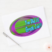 Vous L'Avez Fait ! Bon Travail ! Autocollant ovale (Enveloppe)