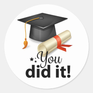 Vous L'Avez Fait ! Sticker pour diplôme