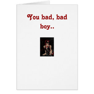 Vous mauvais garçon.