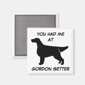 VOUS M'AVEZ EU À GORDON SETTER Magnet (Recto/Verso)