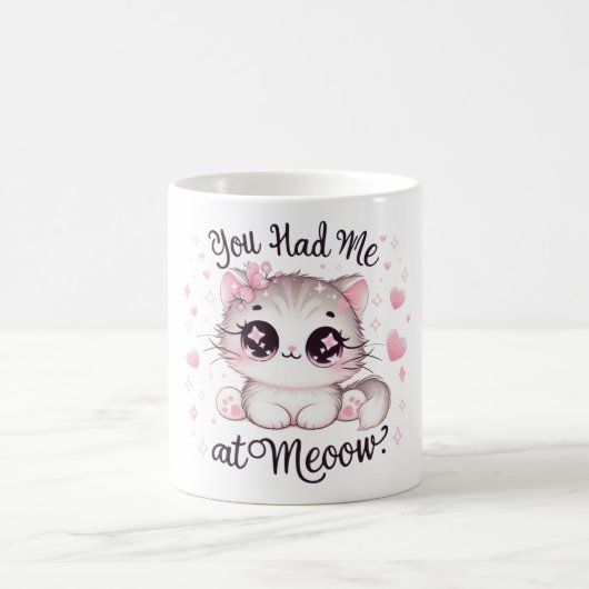 Vous m'avez eu à Meoow Kawaii Chat Mug Cute Rose K (Centre)