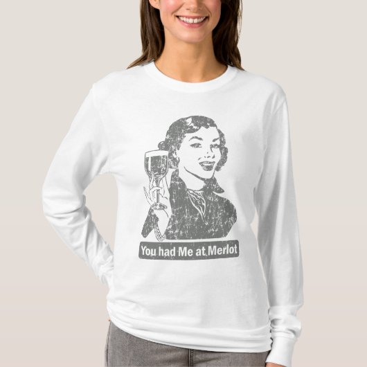 Vous m'avez eu au T-shirt merlot (Devant)