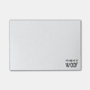 Vous m'avez eu aux notes de post-it de Woof