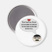 Vous M'Avez Eu De Hello Binary Magnet (Recto/Verso)