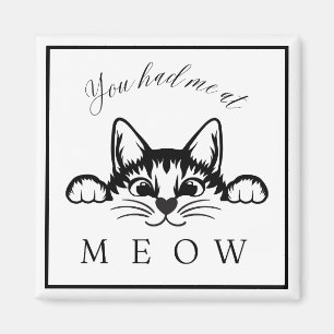 Vous m'aviez chez Meow Carré Magnet