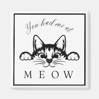 Vous m'aviez chez Meow Carré Magnet