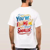 "Vous me tuez Smalls ! Rétro T-Shirt Design" (Dos)