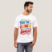 "Vous me tuez Smalls ! Rétro T-Shirt Design" (Devant entier)