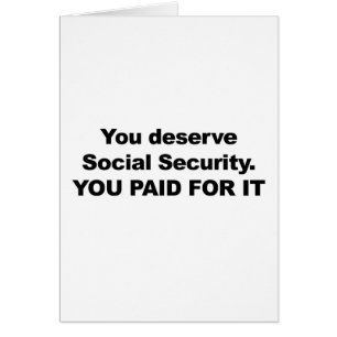 Vous méritez la sécurité sociale