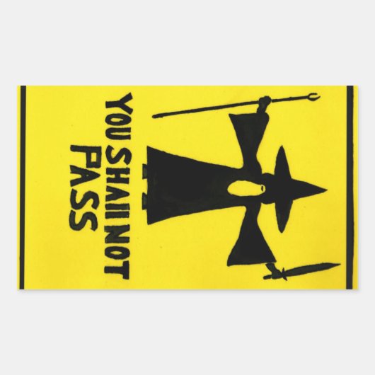 Vous Ne Devrez Pas Passer Sticker (Devant)