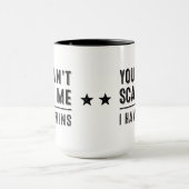 Vous ne pouvez pas m'effrayer, j'avez des tasses (Centre)