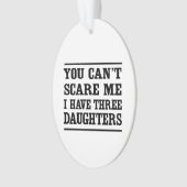 Vous ne pouvez pas m'effrayer que j'ai trois (devant)