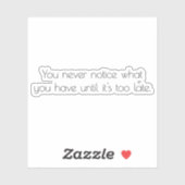 Vous Ne Remarquez Jamais Le Sticker En Vinyle Coup (Feuille)