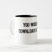 Vous ne téléchargeriez pas une tasse de café (Devant gauche)