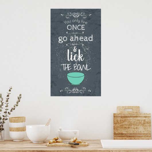 Vous ne vivez qu'une fois Lick the Bowl Poster (Cuisine)