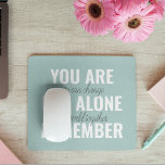 Vous N'Êtes Pas Seul À Vous Souvenir De Inspiratio<br><div class="desc">Vous N'Êtes Pas Seul À Vous Souvenir De Inspiration Mint</div>