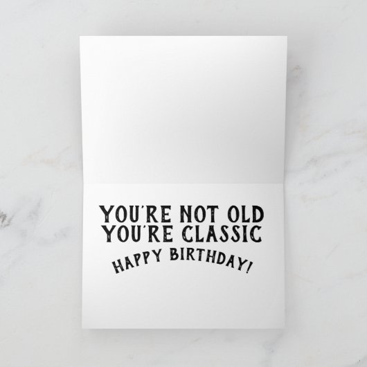 VOUS N'ÊTES PAS VIEUX, VOUS ÊTES DES CARTES D'ANNI (Intérieur)