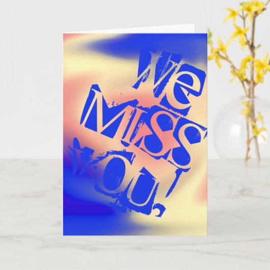 Vous Nous Manquez ! Carte (Fleur jaune)