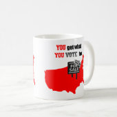 Vous obtenez ce que vous votez pour mug (Devant droit)