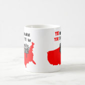 Vous obtenez ce que vous votez pour mug (Centre)