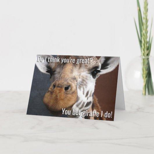 Vous Pariez Carte d'encouragement Giraffe (Devant)