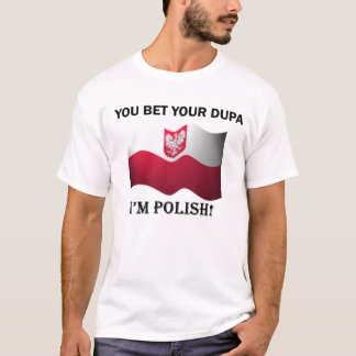 "Vous pariez votre dupa que je suis" T-shirt