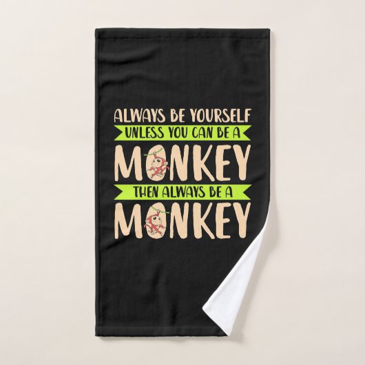 Vous Pouvez Être Un Singe (Serviette à main)