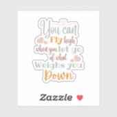 "Vous Pouvez Voler Haut...." Stickers personnalisé (Feuille)