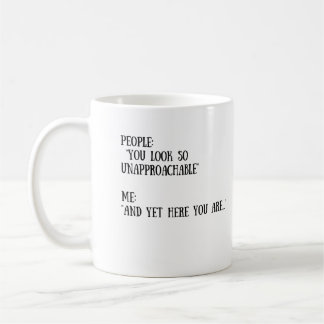 Vous regardez la tasse tellement inaccessible