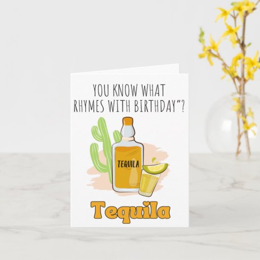 Vous Savez Ce Que Tequila Puns Carte Anniversaire (Fleur jaune)
