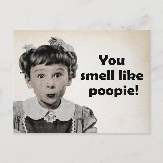 Vous Sentez Comme Poopie Carte Postale (Devant)
