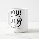 Vous Sortez De Ma Planète Drôle Mug (Devant gauche)