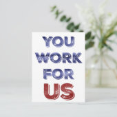 Vous travaillez pour NOUS carte postale de protest (Debout devant)