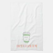 Vous voulez dire un latte à moi serviette de cuisi (Vertical)