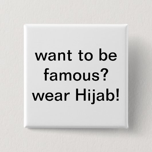 Vous voulez être célèbre ? Badge (Devant)