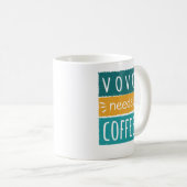 Vovo a besoin de café Mug (Devant droit)