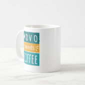 Vovo a besoin de café Mug (Devant gauche)