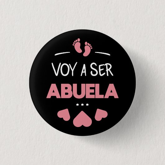 Voy a ser abuela ronde button 3,2 cm (Voorkant)