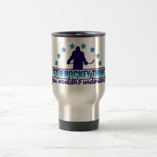 Voyage C'est un truc de hockey Travel Mug