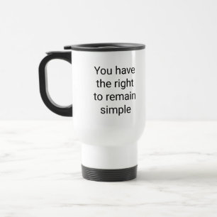 Voyage Droit de rester simple Voyage/navette Mug